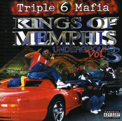 Three 6 Mafia - Kings Of Memphis: Underground Vol. 3 (CD)