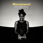 Monoswezi - Monoswezi Yanga (Vinyl)