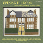 the album cover for Smith / Wilkinson / Turner / Merrick - Roy Heaton Smith: Opening the Door