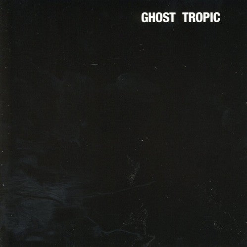 Songs: Ohia - Ghost Tropic (CD)