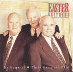 the album cover for Easter Brothers - By Request Their Greatest Hits