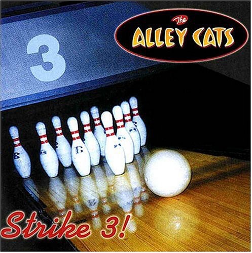 the album cover for Alley Cats - Strike 3!