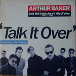 Arthur Baker And The Backbeat Disciples : Talk It Over (12")