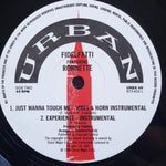 Fidelfatti* With Ronnette : Just Wanna Touch Me (12")