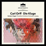the album cover for Orff / Herbert Kegel / Runfunk-Sinfonie-Orchester - Carl Orff: Die Kluge
