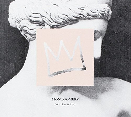 the album cover for Montgomery - New Clear War