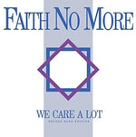 the album cover for Faith No More - We Care A Lot [Deluxe Band Edition]