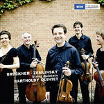 the album cover for Bruckner / Bartholdy Quintet - Bruckner & Zemlinksy: String Quintets
