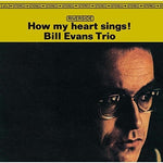 the album cover for Bill Evans - How My Heart Sings