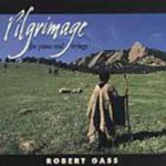 the album cover for Robert Gass - Pilgrimage