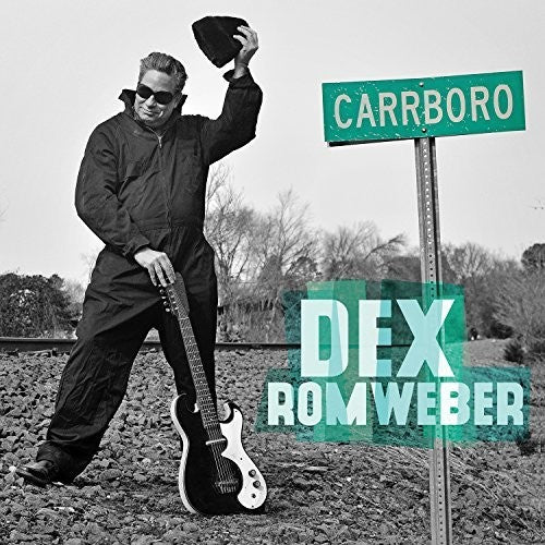 the album cover for Dex Romweber - Carrboro