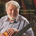 セオドア・バイケル - While I'm Here (CD)