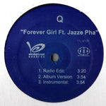 Q* Ft. Jazze Pha : Forever Girl (12")