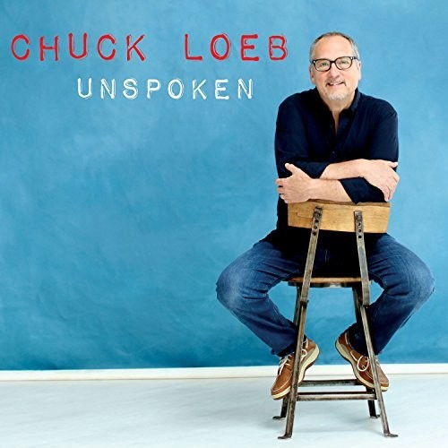 Chuck Loeb - Unspoken (CD)