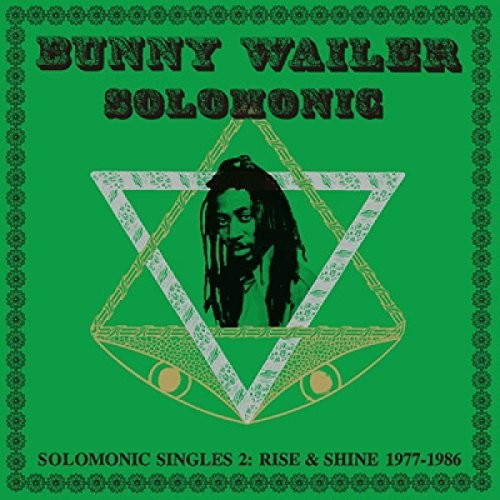 Bunny Wailer - Solomonic Singles 2: Rise And Shine 1977-1986 (Vinyl)