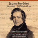 the album cover for Benvenue Fortepiano Trio - Schumann: Piano Quintet