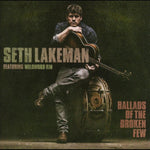 the album cover for Seth Lakeman - Ballads Of The Broken Few