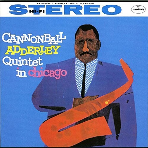 Cannonball Adderley - Quinteto en Chicago (CD)