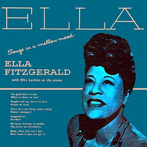 the album cover for Ella Fitzgerald - Songs In A Mellow Mood