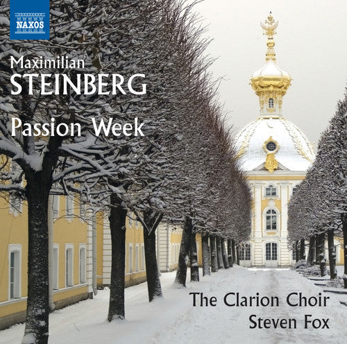 Maximilian Steinberg: Passion Week (CD)