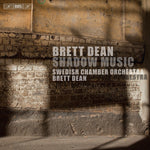 the album cover for L Beethoven V / Dean / Swedish Chamber Orch - Brett Dean: Shadow Music
