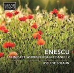 the album cover for Enescu / Solaun - Enescu: Complete Works For Solo Piano 2