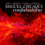 the album cover for Miguel Chuaqui - Miguel Chuaqui: Confabulario