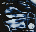 Front 242 - ノーコメント / ポリティクス・オブ・プレッシャー (CD)