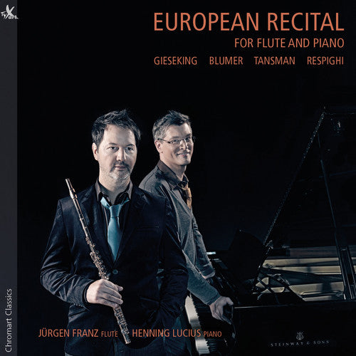 the album cover for Blumer / Gieseking / Franz / Lucius - European Recital for Flute & Piano
