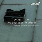 Katzer: Les paysages fleurissants (CD)