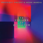 Veronique Vincent - 16 Visiones de Ex-Futur (Vinilo)