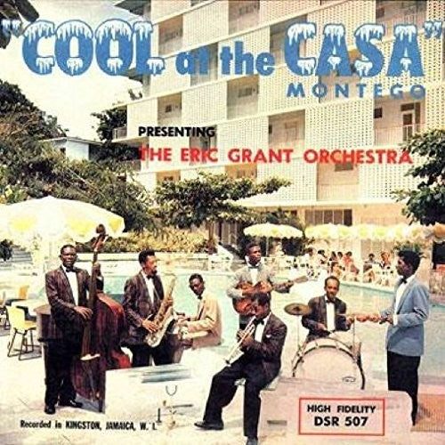 Eric Grant Orchestra - Cool At The Casa Montego (Vinyl)