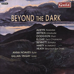 the album cover for Noakes/Hand - Beyond the Dark / Naiades / Chansons / Interlude