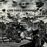 the album cover for Sao Paulo Underground / Rob Mazurek - Cantos Invisiveis