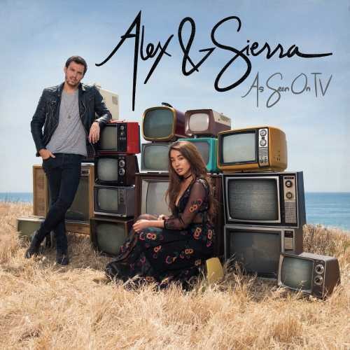 the album cover for Alex & Sierra - As Seen On Tv