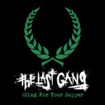 the album cover for Last Gang - Sing For Your Supper