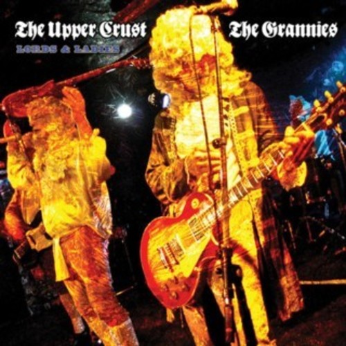 the album cover for Upper Crust / Grannies - Lords & Ladies