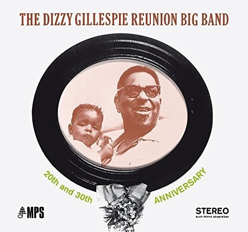 Dizzy Gillepsie - La Big Band de la Reunión de Dizzy Gillespie: 20.º y 30.º aniversario (CD)