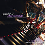 the album cover for Piano Duo Takahashi Lehmann - Allusions & Beyond: Transcriptions
