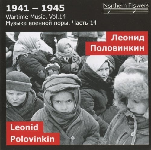 the album cover for Alexander Titov - Wartime Music 14 Leonid Polovinkin