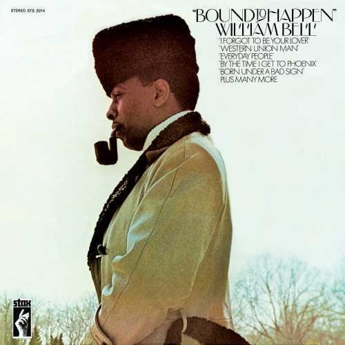 William Bell - Bound To Happen (Vinyl)