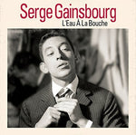 the album cover for Serge Gainsbourg - L'eau A La Bouche [180 Gram] (Fra)