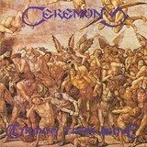 Ceremony - Tyranny From Above (CD)