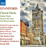 the album cover for Stanford / Cragg / Hopper / Murray / Soar - Stanford: Choral Music
