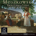 the album cover for Moszkowski / San Francisco Ballet Orchestra - From Foreign Lands