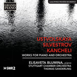 the album cover for Kancheli / Blumina - Ustvolskaya, Silvestrov & Kancheli: Works for Piano & Orchestra