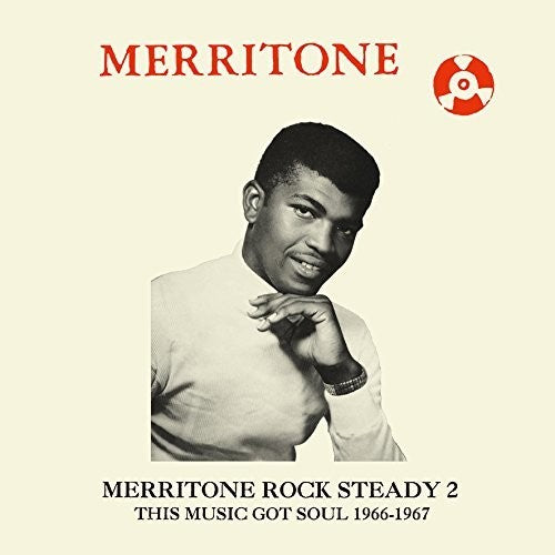 Various Artists - Merritone Rock Steady 2: This Music Got Soul 1966-1967 (Vinyl)