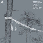 the album cover for Imandra Lake - Vood (Ep)