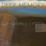 the album cover for B Guy / Crispel / Lytton - Deep Memory