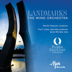 the album cover for Broughton / Ellerby / Freund / Schmitt - Landmarks: The Wind Orchestra